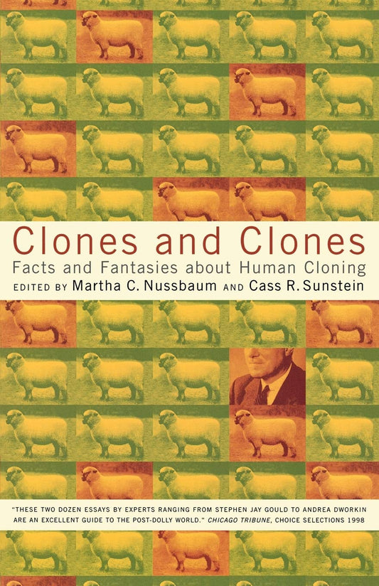 Clones and Clones: Facts and Fantasies about Human Cloning (Revised) book cover