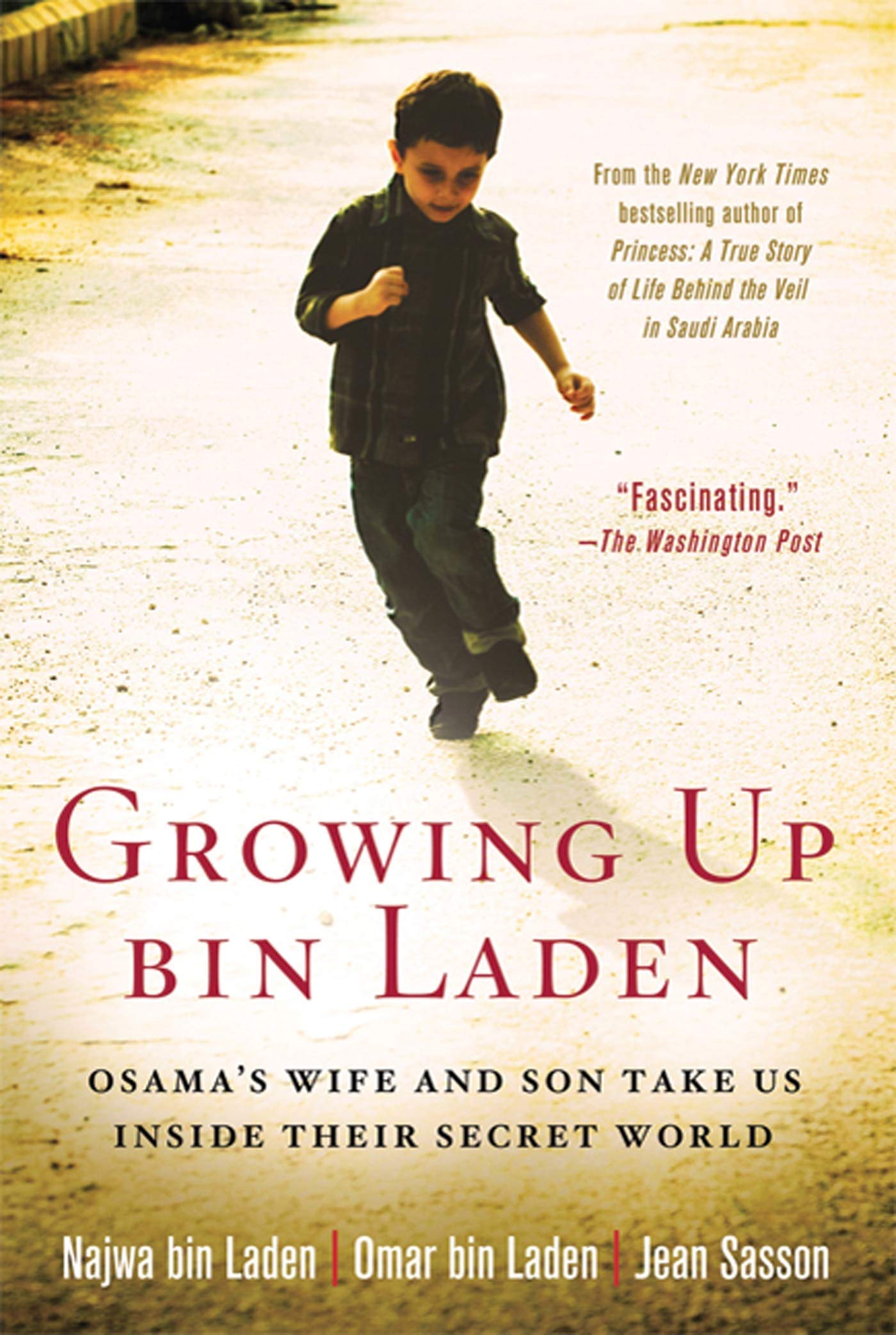 Growing Up Bin Laden: Osama's Wife and Son Take Us Inside Their Secret World book cover
