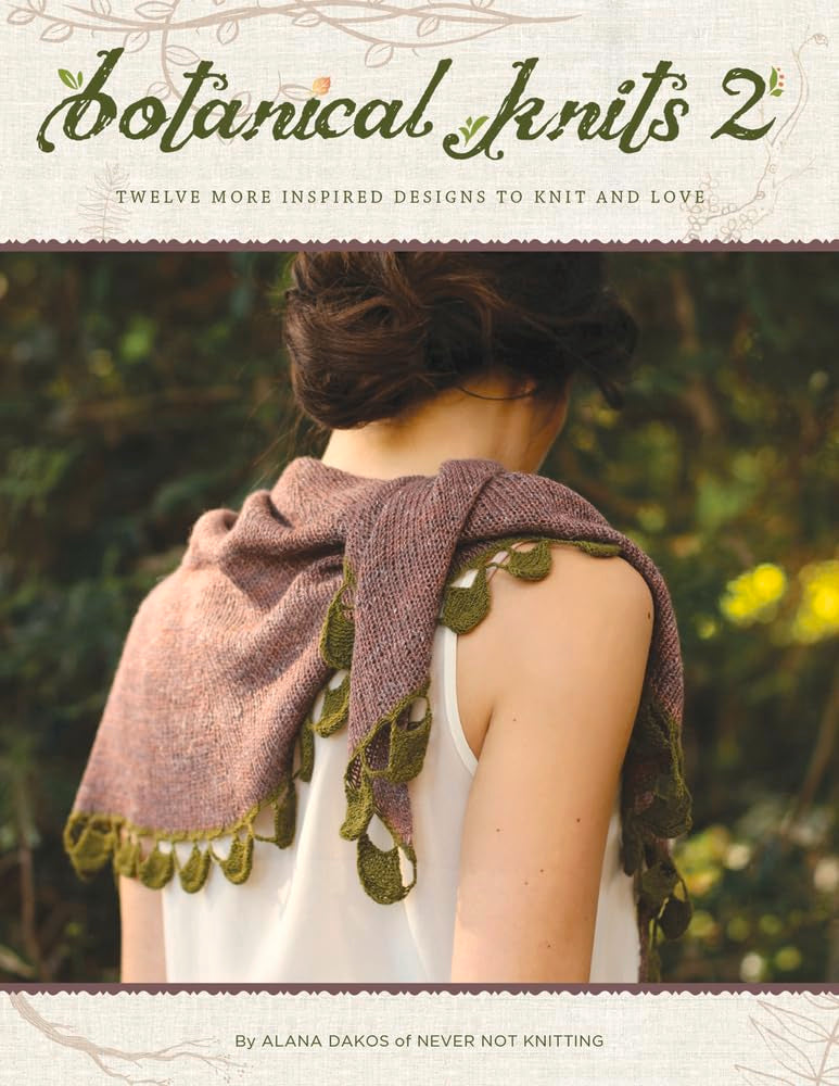 Botanical Knits 2: Twelve More Inspired Designs to Knit and Love book cover
