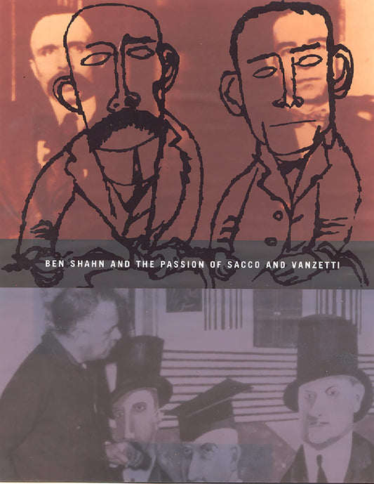 Ben Shahn and the Passion of Sacco and Vanzetti book cover