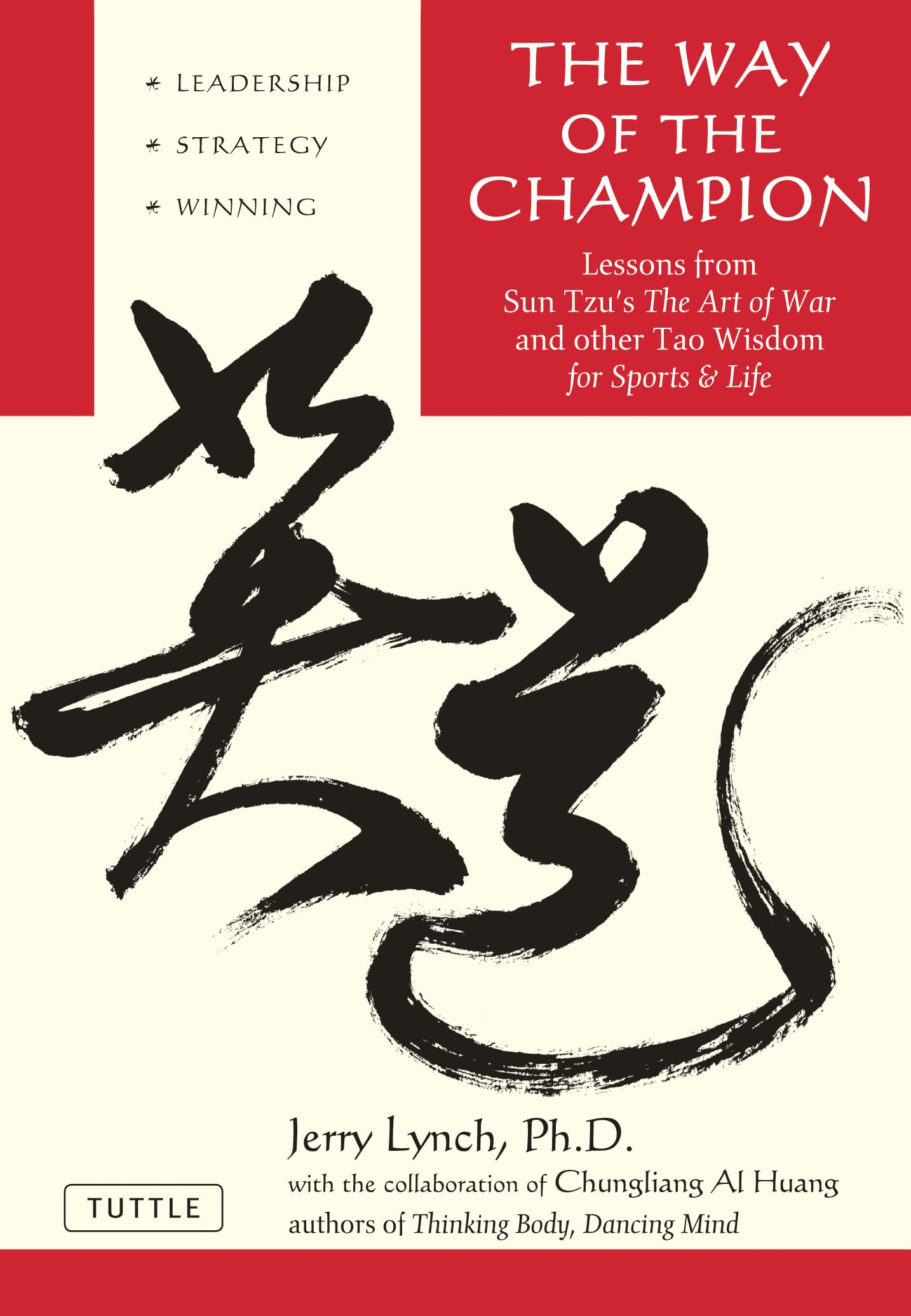 Way of the Champion: Lessons from Sun Tzu's the Art of War and Other Tao Wisdom for Sports & Life book cover
