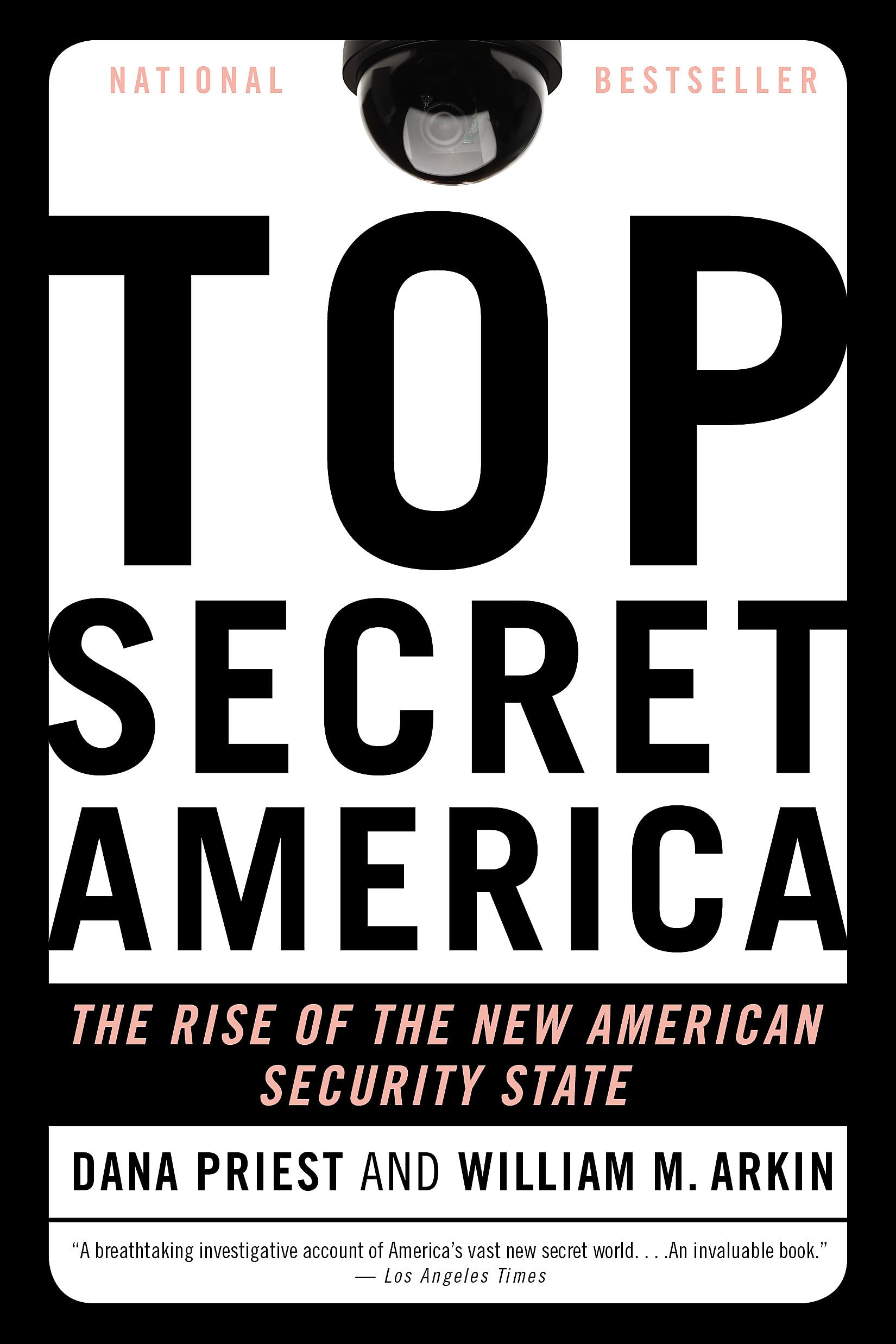 Top Secret America: The Rise of the New American Security State book cover