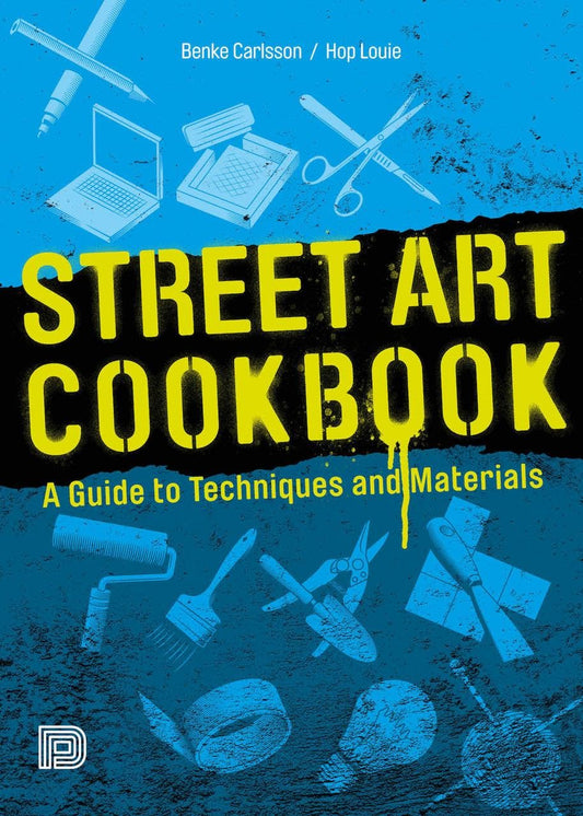 Street Art Cookbook: A Guide to Techniques and Materials (Revised) book cover