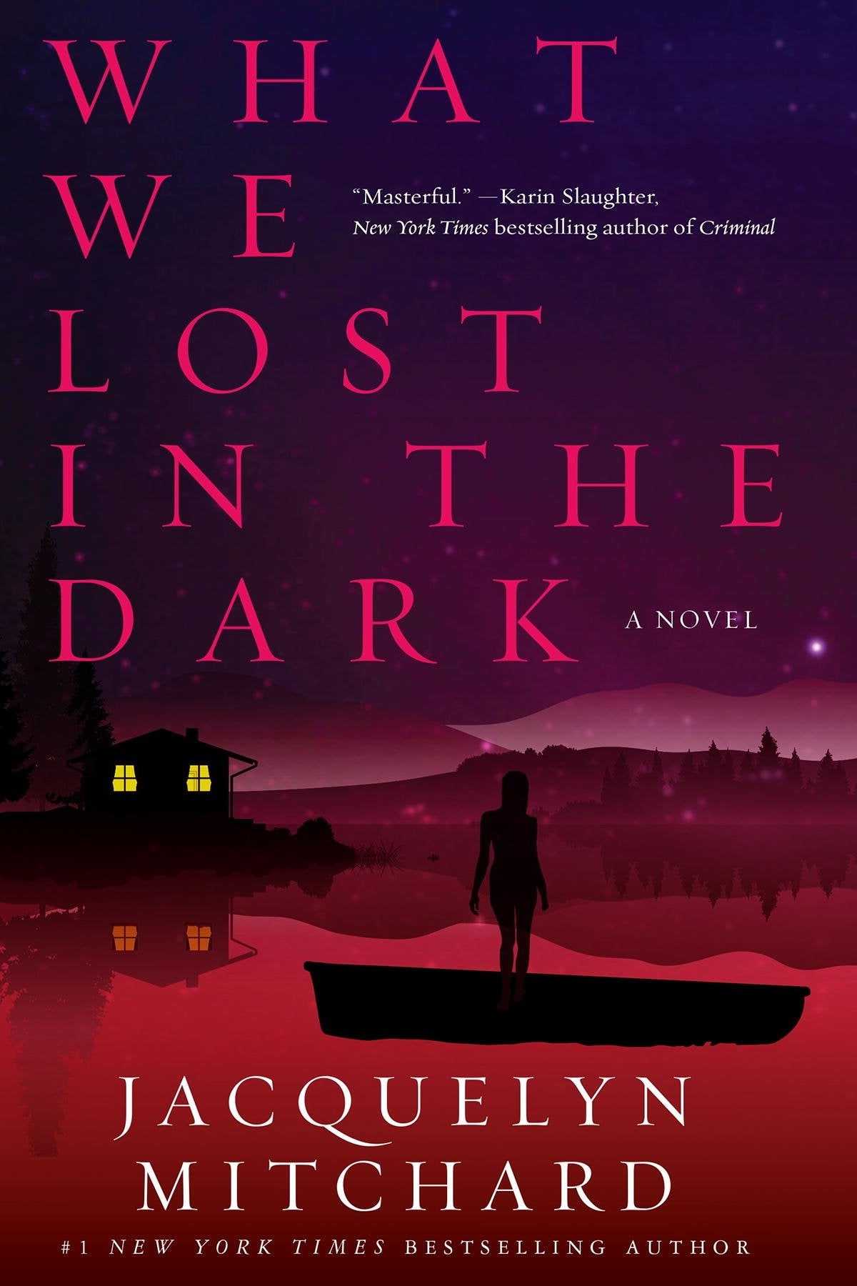 What We Lost in the Dark (What We Saw at Night) book cover