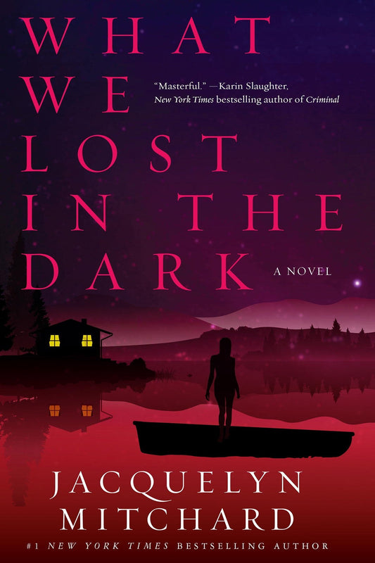 What We Lost in the Dark (What We Saw at Night) book cover