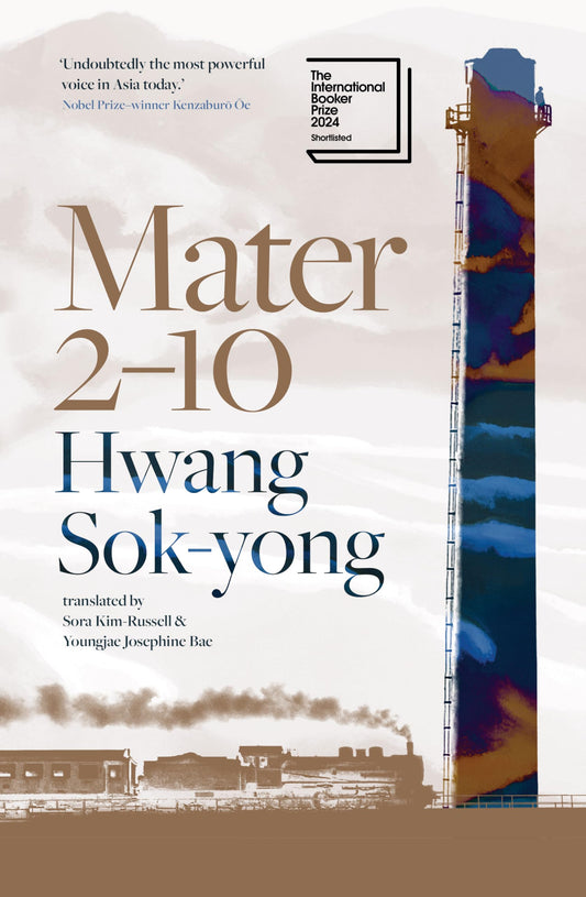 Mater 2-10: Shortlisted for the International Booker Prize 2024 book cover