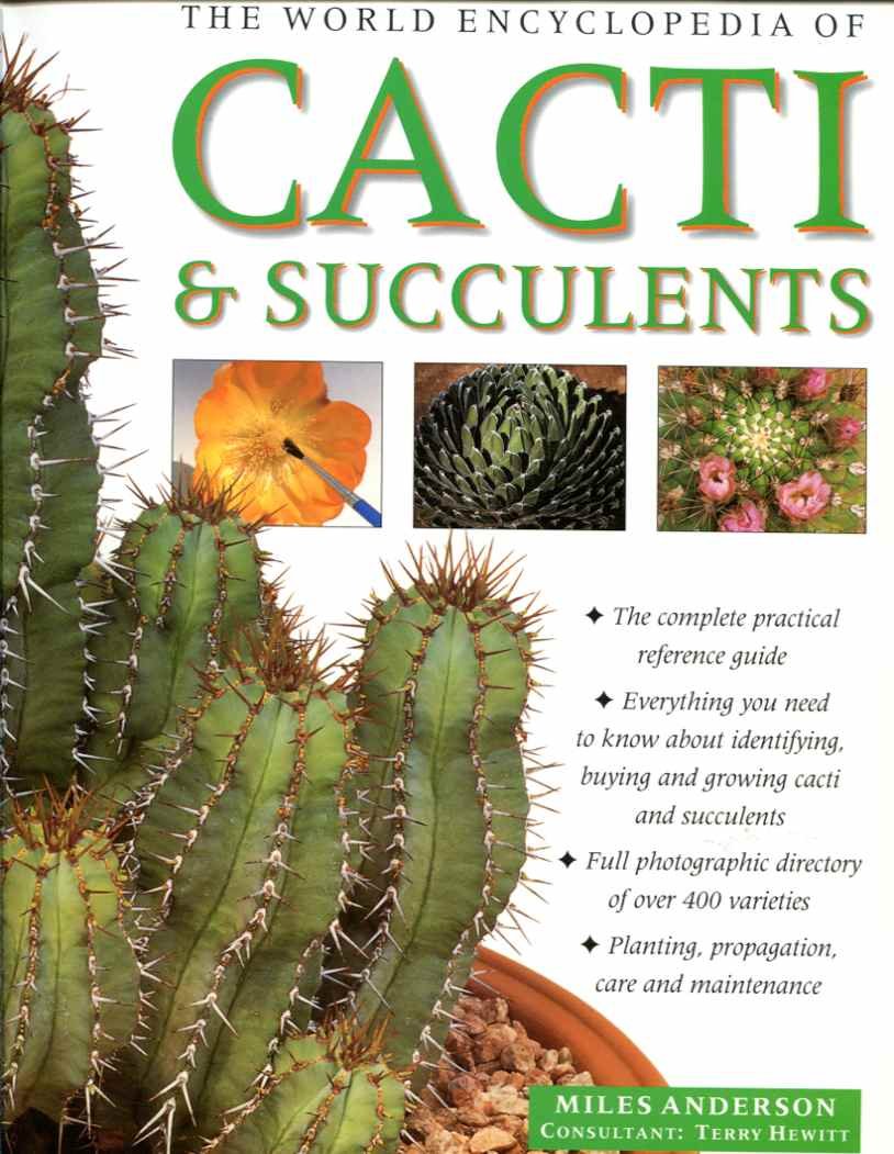 The World Encyclopedia of Cacti and Succulents by Miles Anderson (1999-01-01)