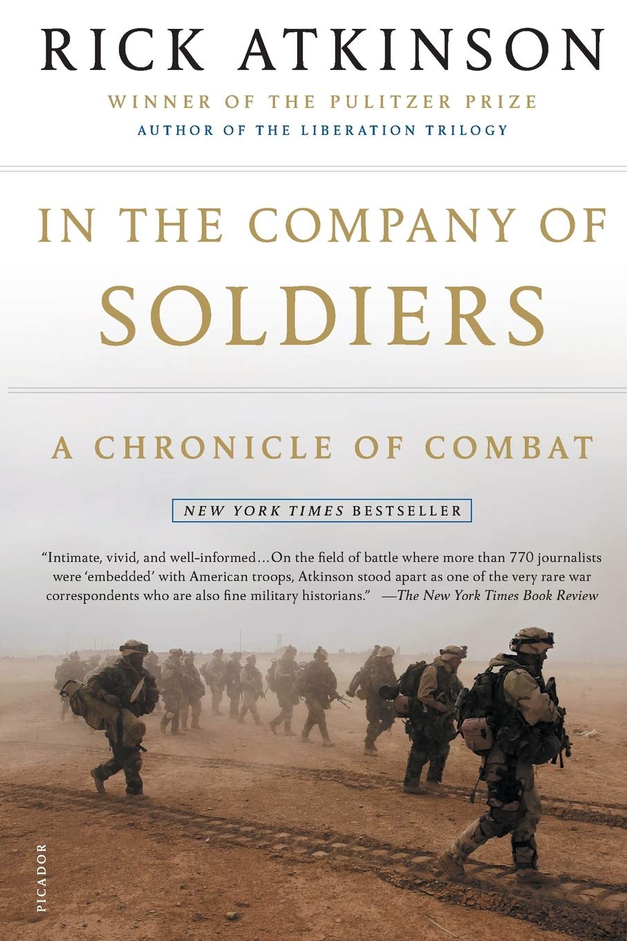 In the Company of Soldiers: A Chronicle of Combat