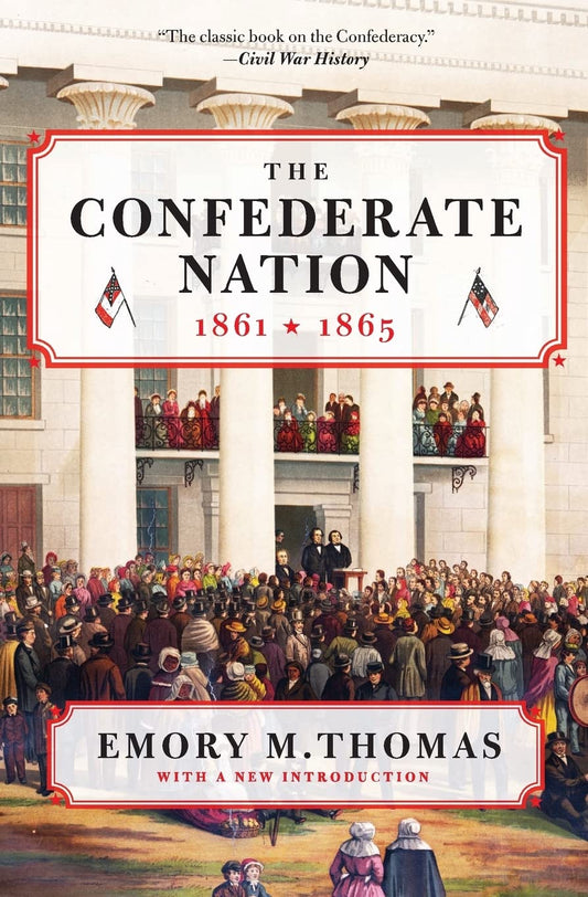 Confederate Nation: 1861-1865 (Harper Perennial)