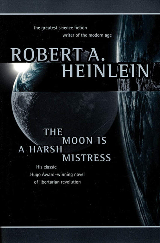Moon Is a Harsh Mistress