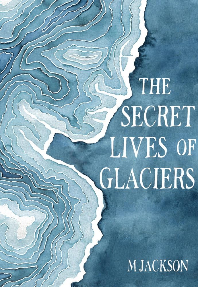Secret Lives of Glaciers book cover