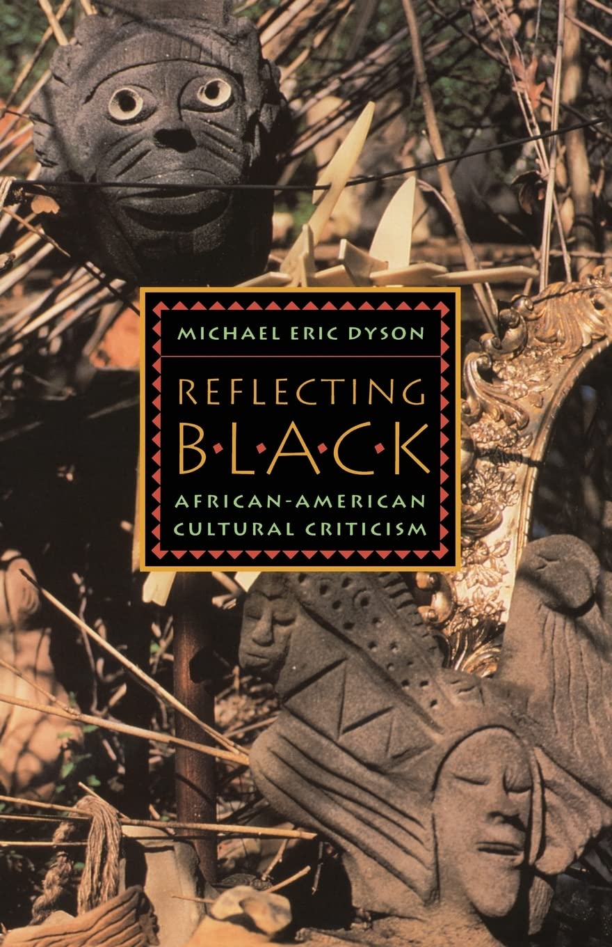 Reflecting Black: African-American Cultural Criticism Volume 9