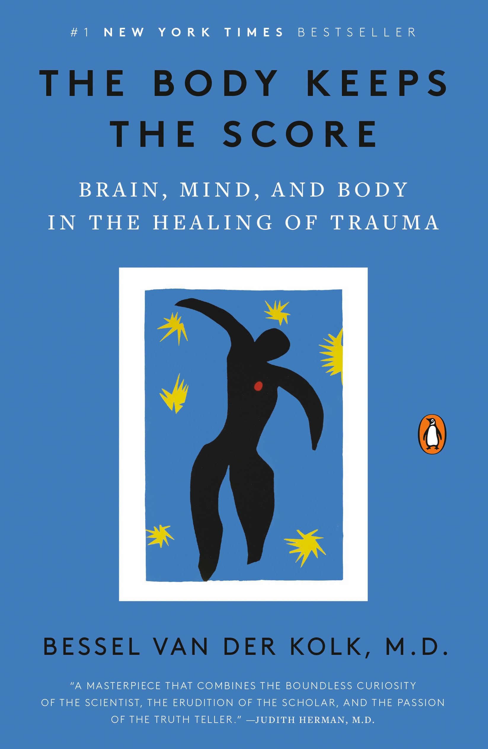 Body Keeps the Score: Brain, Mind, and Body in the Healing of Trauma book cover