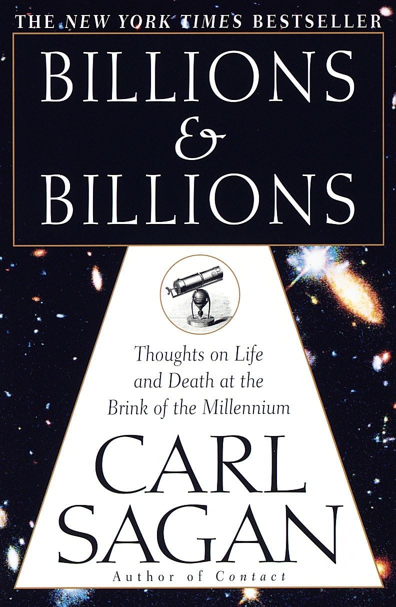 Billions & Billions: Thoughts on Life and Death at the Brink of the Millennium book cover