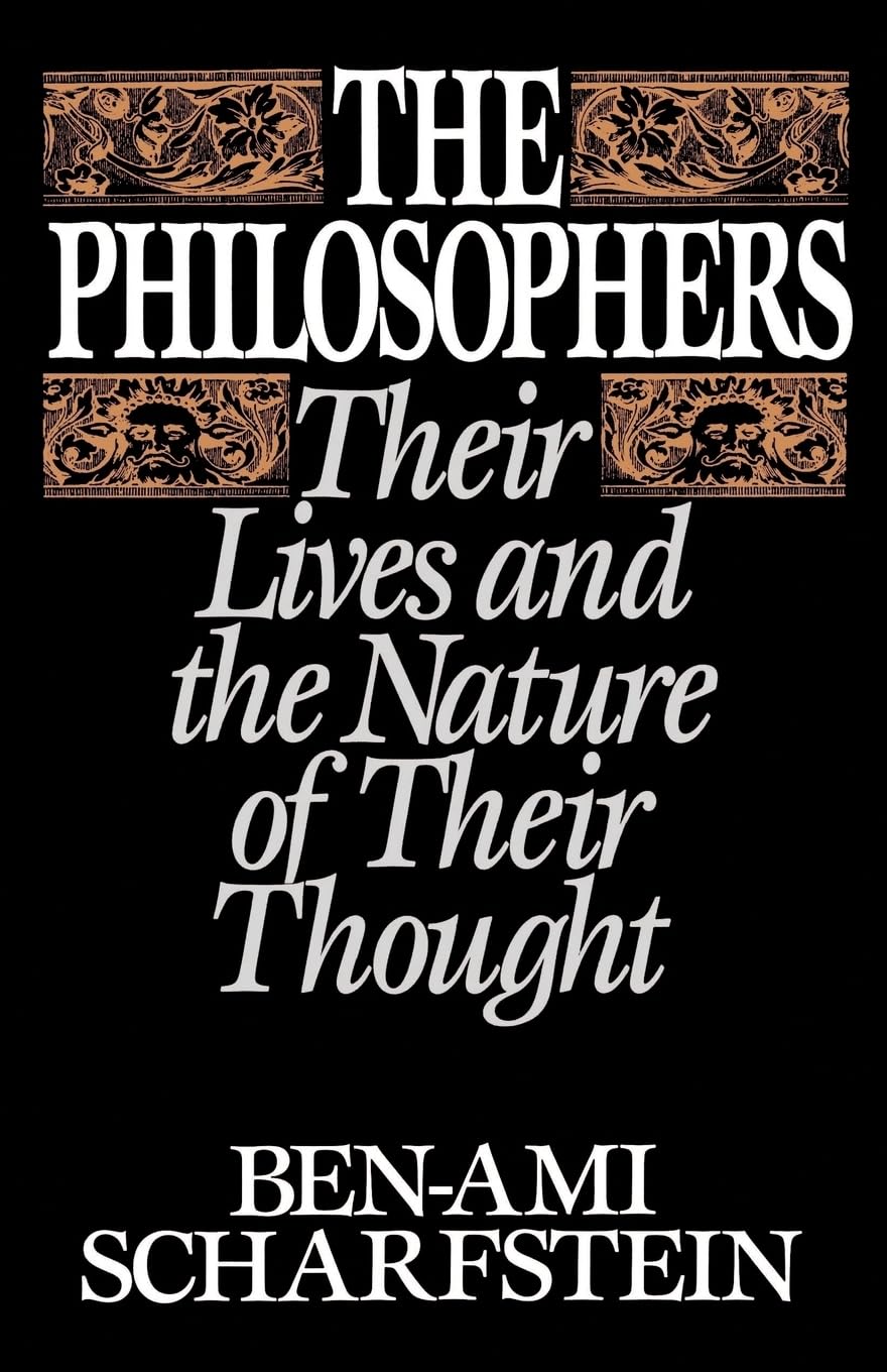 Philosophers: Their Lives and the Nature of Their Thought book cover