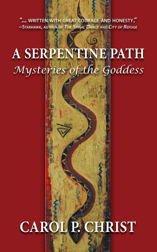 Serpentine Path: Mysteries of the Goddess