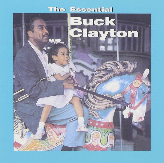 Essential Buck Clayton book cover