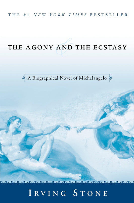 Agony and the Ecstasy: A Biographical Novel of Michelangelo book cover