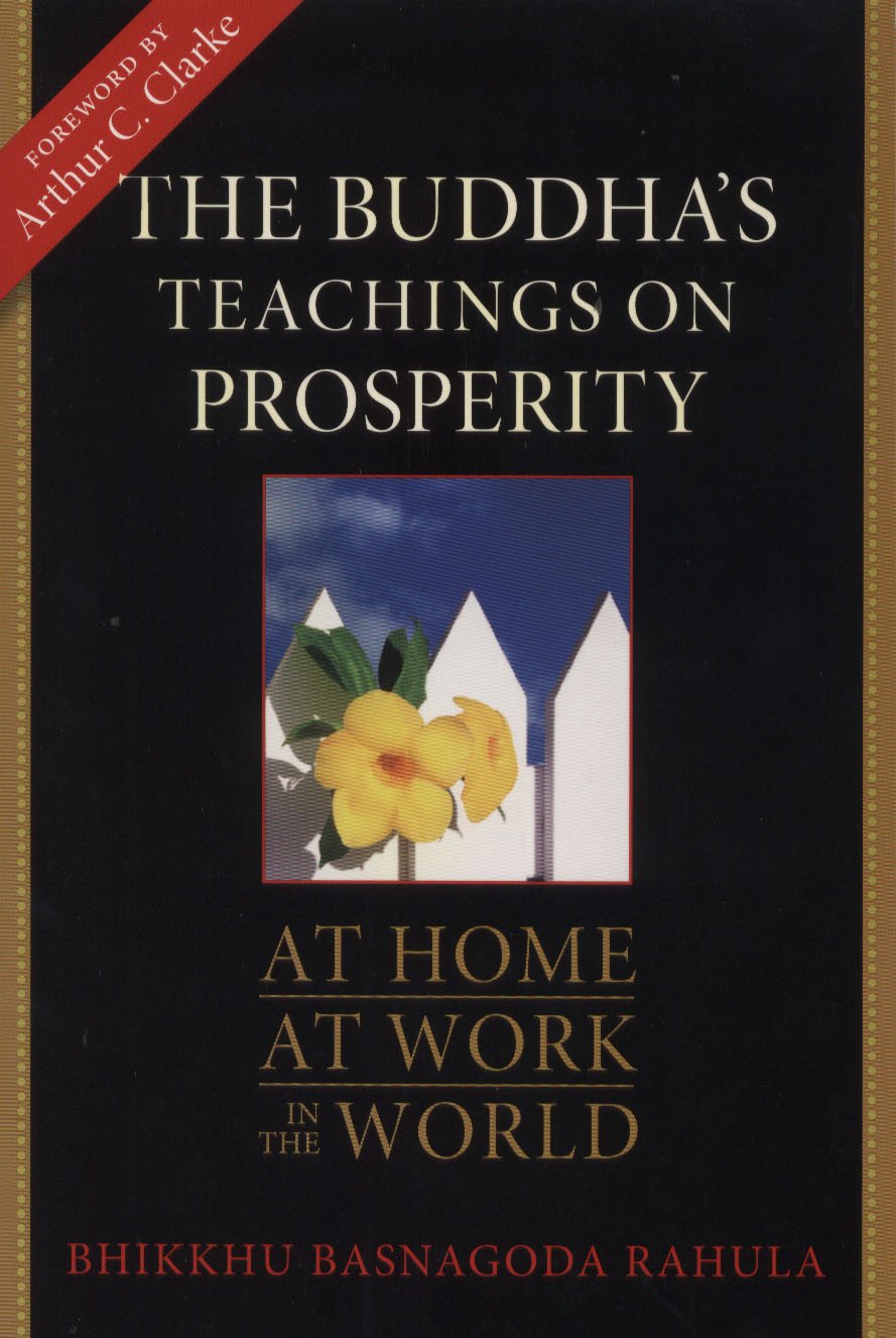 Buddha's Teachings on Prosperity: At Home, at Work, in the World