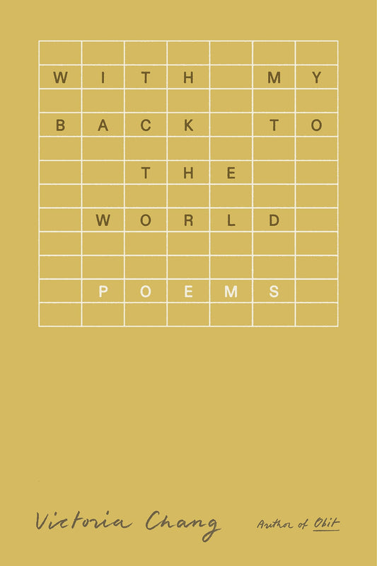 With My Back to the World: Poems