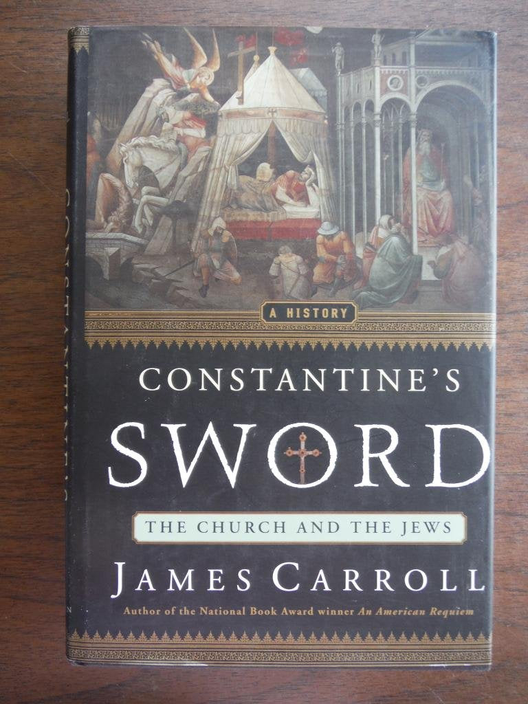 Constantine's Sword: The Church and the Jews: A History book cover