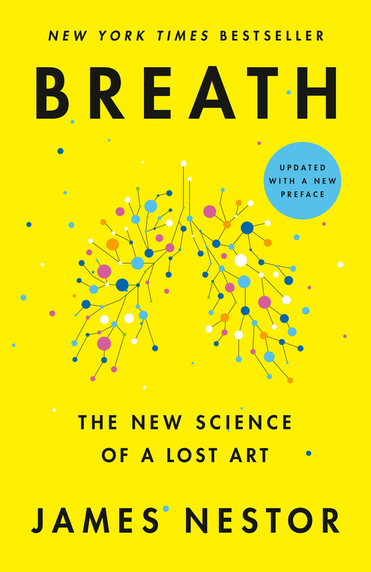 Breath: The New Science of a Lost Art book cover