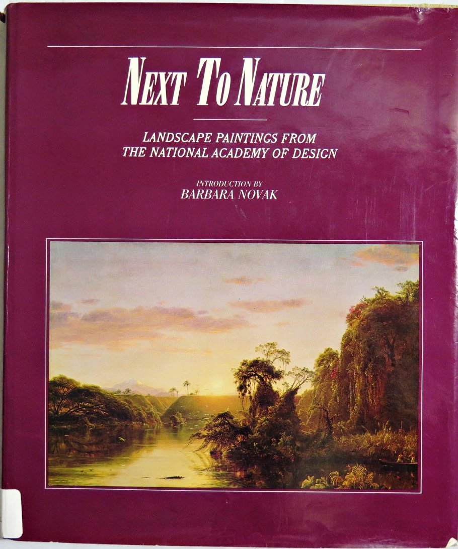 Next to Nature: American Landscape Paintings from the National Academy of Design