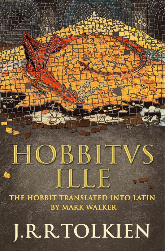 Hobbitus Ille: The Latin Hobbit book cover