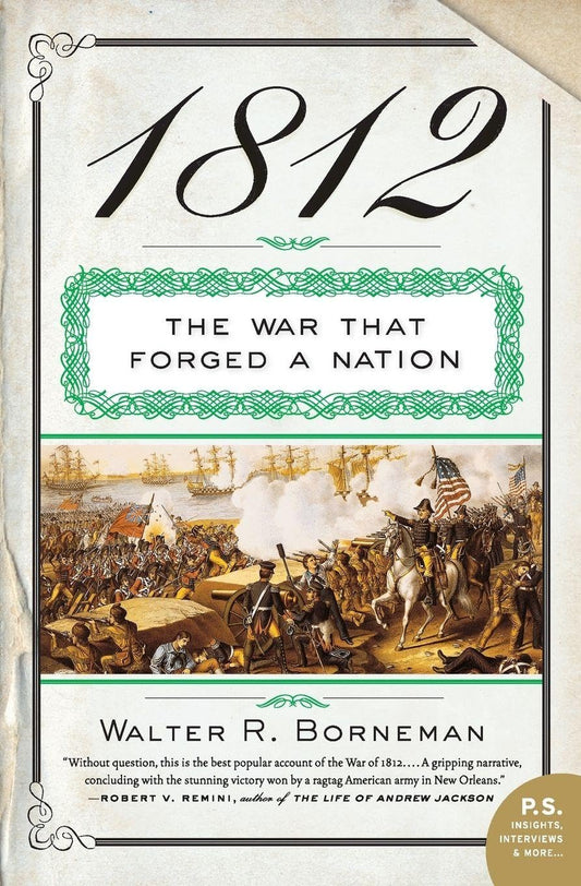 1812: The War That Forged a Nation book cover