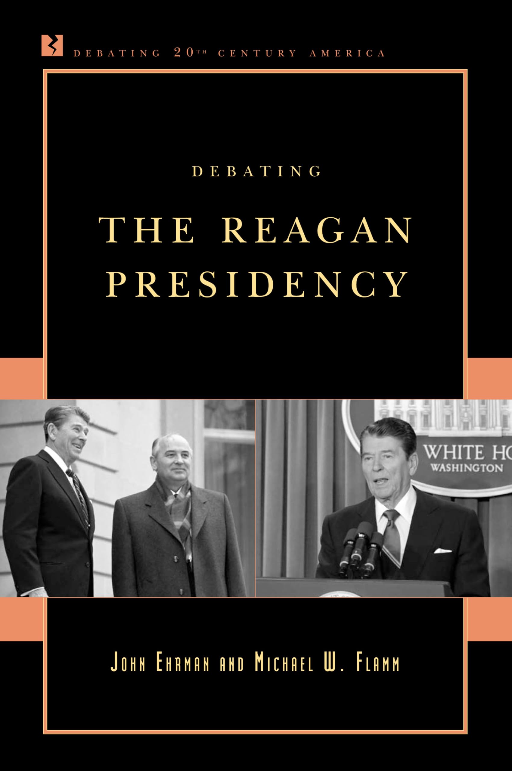 Debating the Reagan Presidency book cover