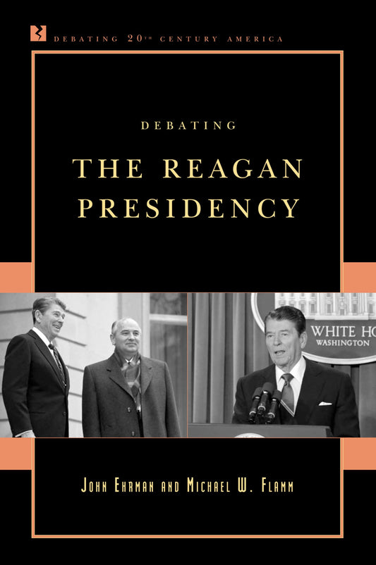 Debating the Reagan Presidency book cover