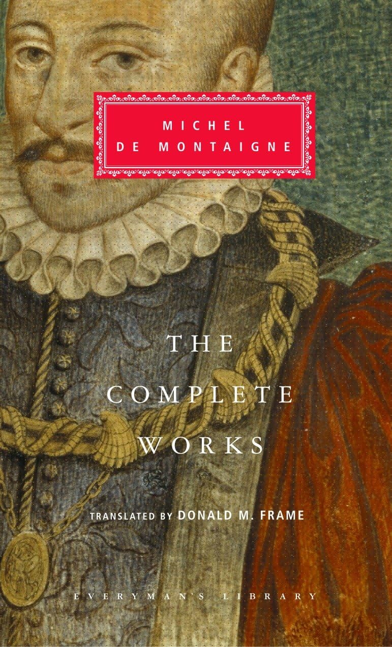 Complete Works of Michel de Montaigne: Introduction by Stuart Hampshire book cover