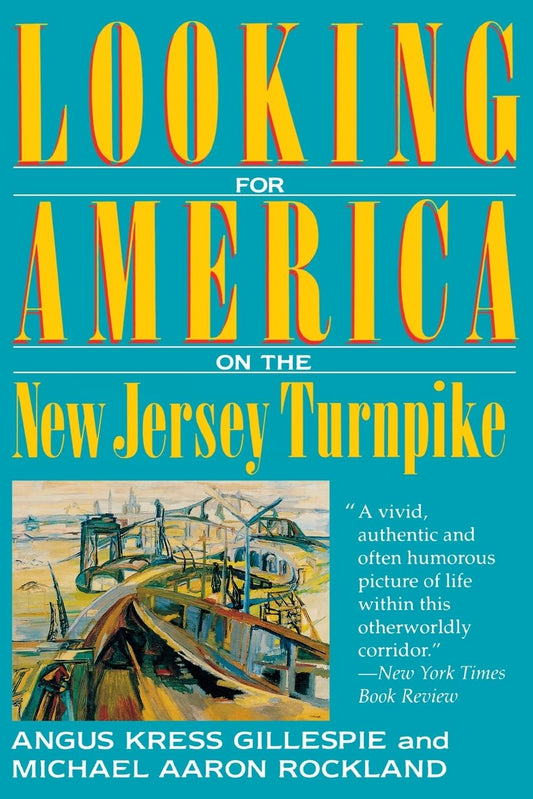 Looking for America on the New Jersey Turnpike