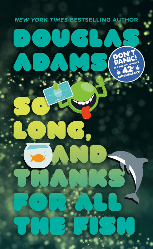So Long, and Thanks for All the Fish book cover