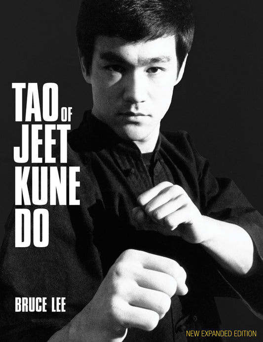 Tao of Jeet Kune Do (Expanded)