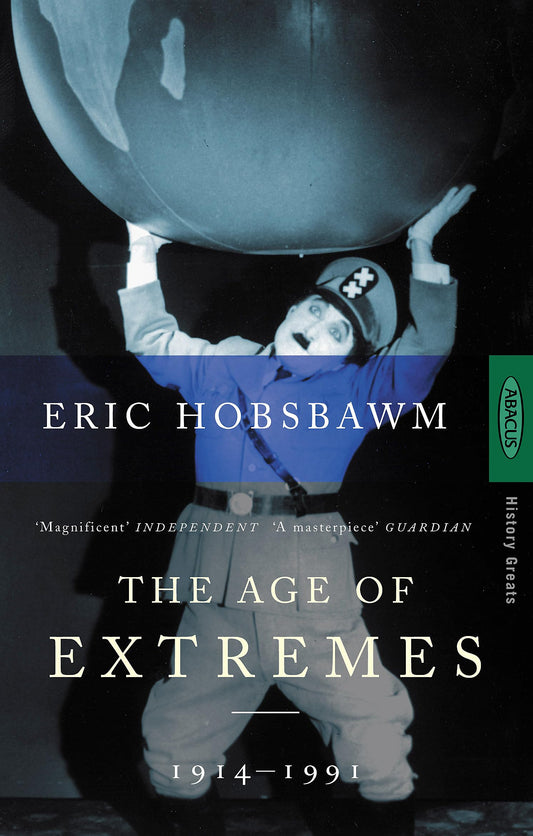 Age of Extremes: The Short Twentieth Century (Revised)