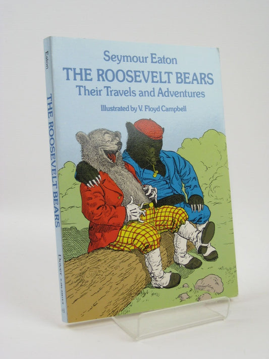 Roosevelt Bears: Their Travels and Adventures book cover