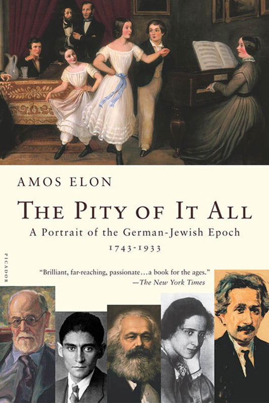 Pity of It All: A Portrait of the German-Jewish Epoch, 1743-1933 book cover