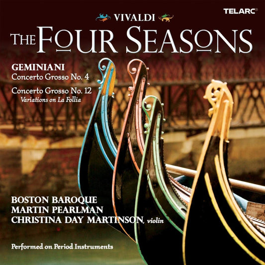 Vivaldi: The Four Seasons / Geminiani: Concerto Grosso Nos. 4 & 12