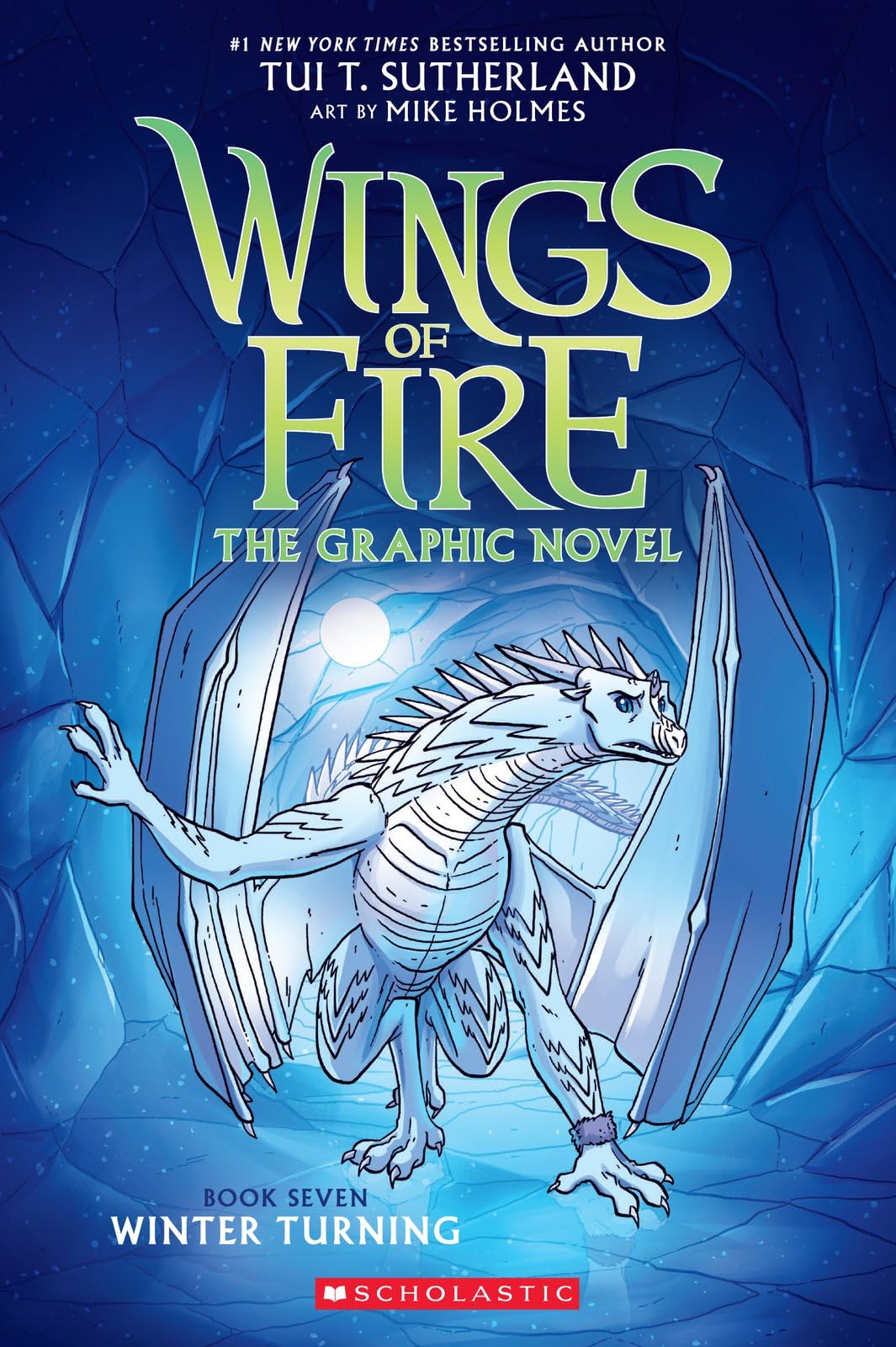 Winter Turning: A Graphic Novel (Wings of Fire Graphic Novel #7): Volume 7 book cover