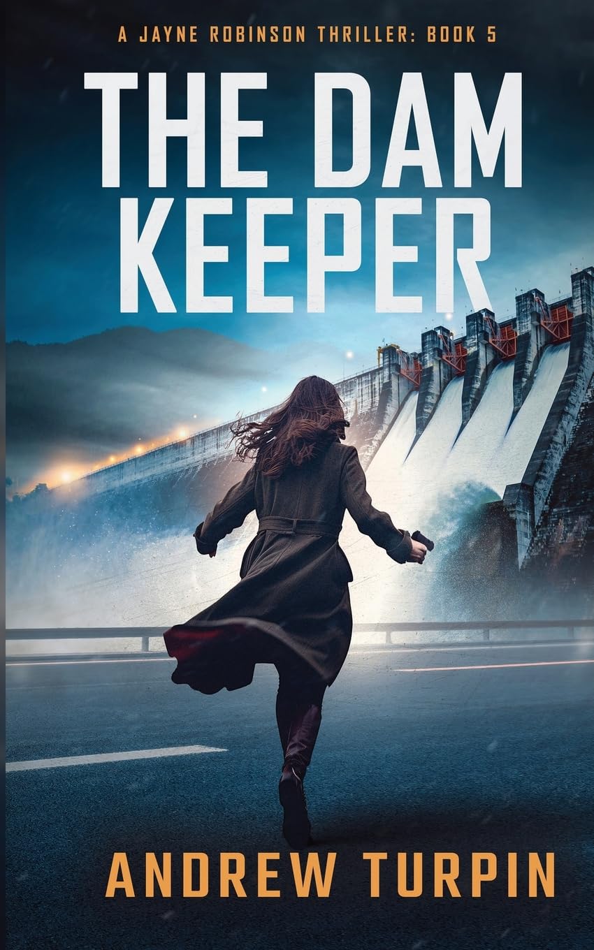 Dam Keeper: A Jayne Robinson Thriller, Book 5 book cover