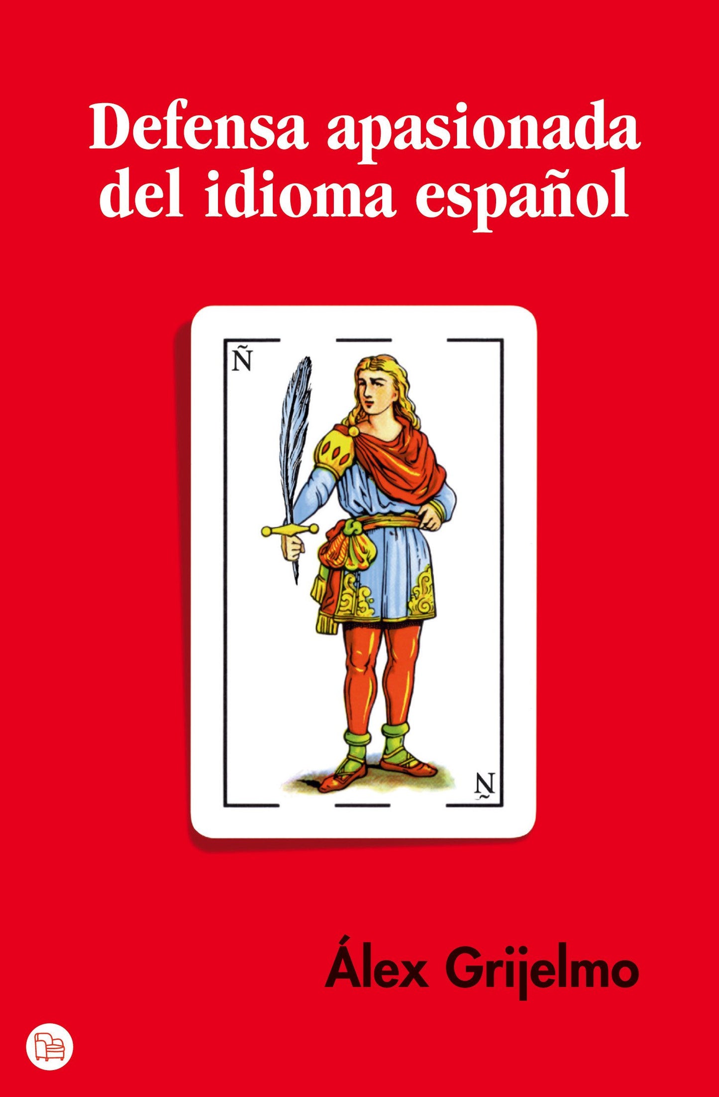 Defensa Apasionada del Idioma Espanol book cover