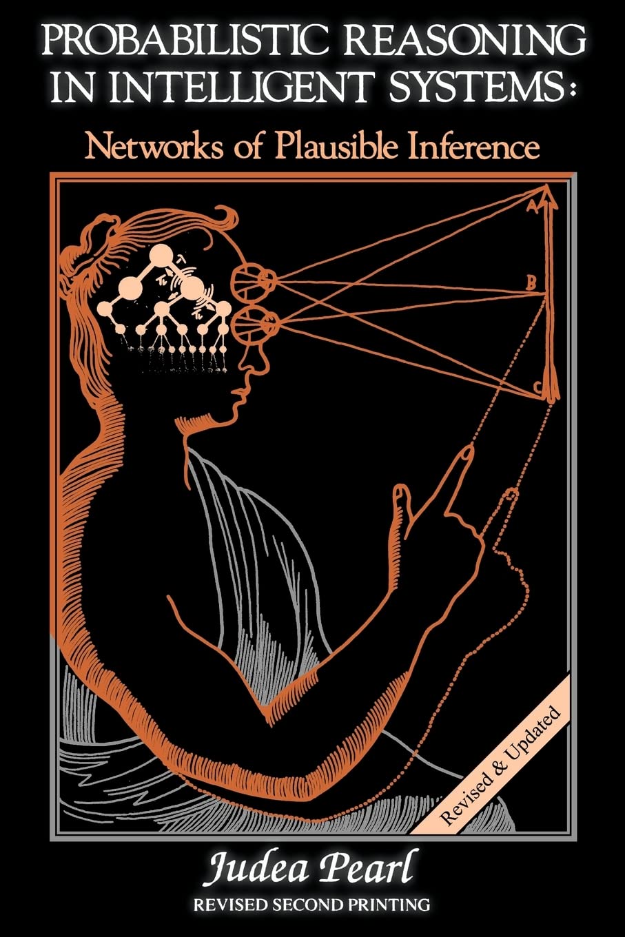 Probabilistic Reasoning in Intelligent Systems: Networks of Plausible Inference book cover