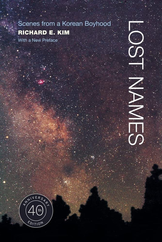 Lost Names: Scenes from a Korean Boyhood (Forthieth Anniversary)