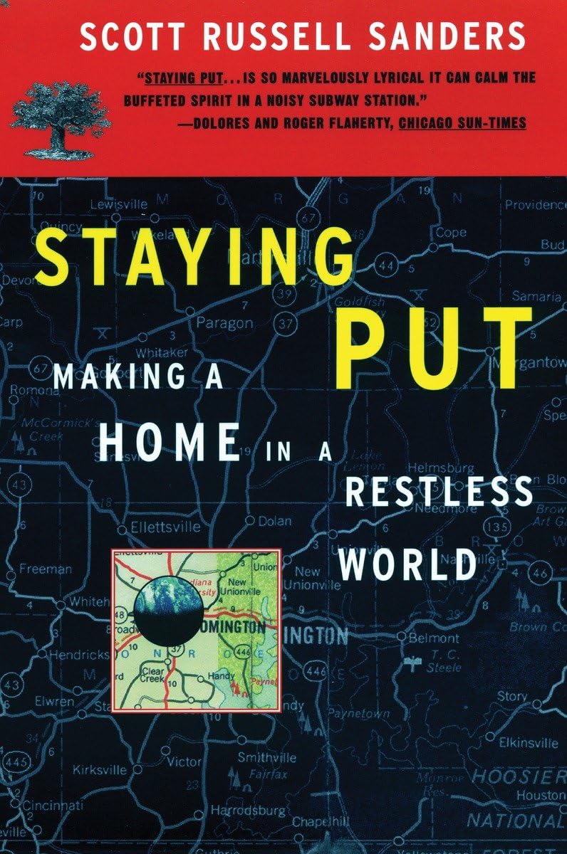 Staying Put: Making a Home in a Restless World book cover
