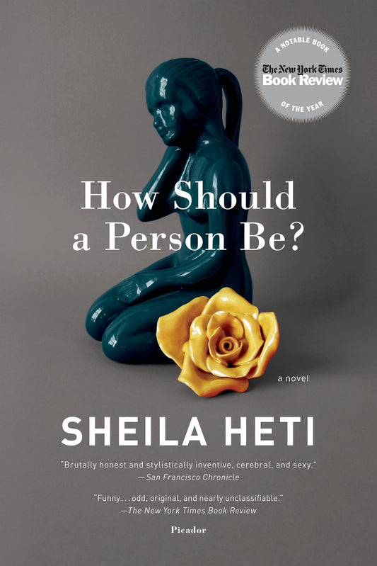 How Should a Person Be?: A Novel from Life book cover