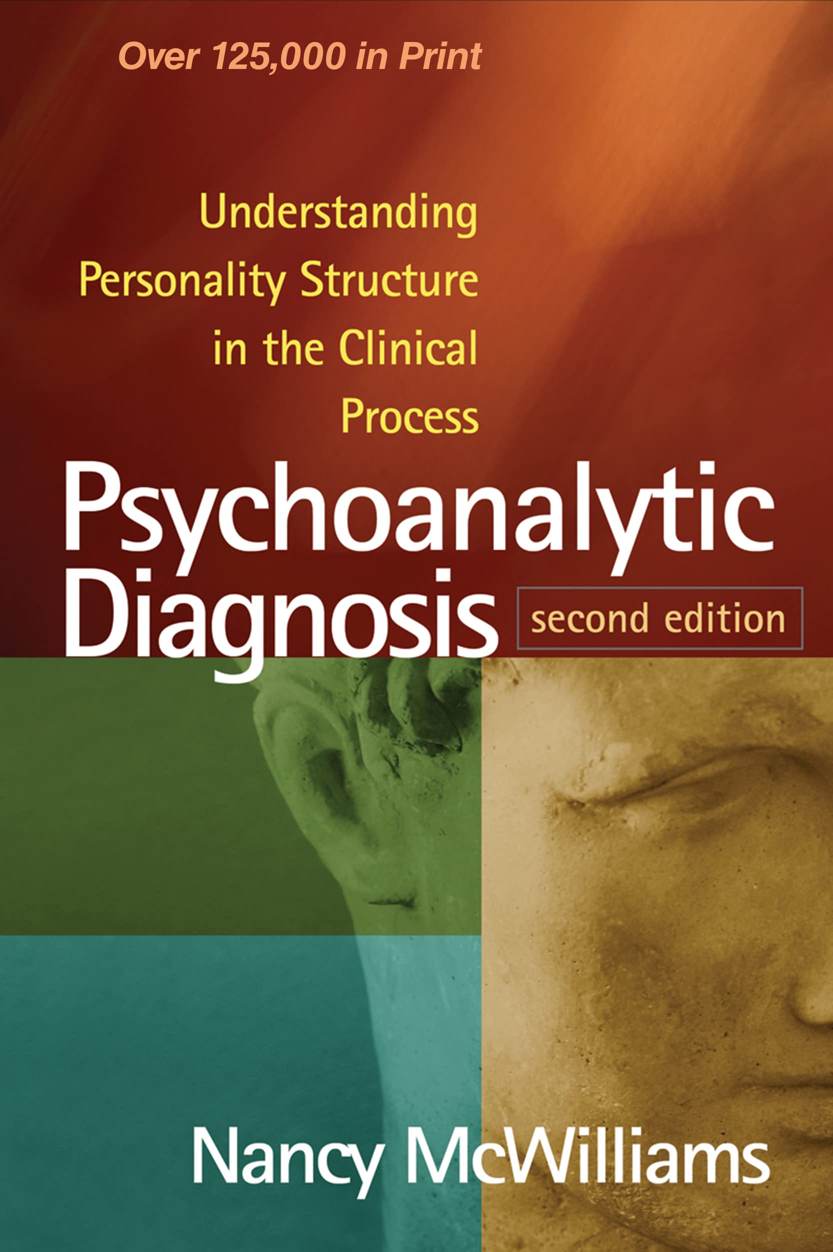 Psychoanalytic Diagnosis: Understanding Personality Structure in the Clinical Process book cover