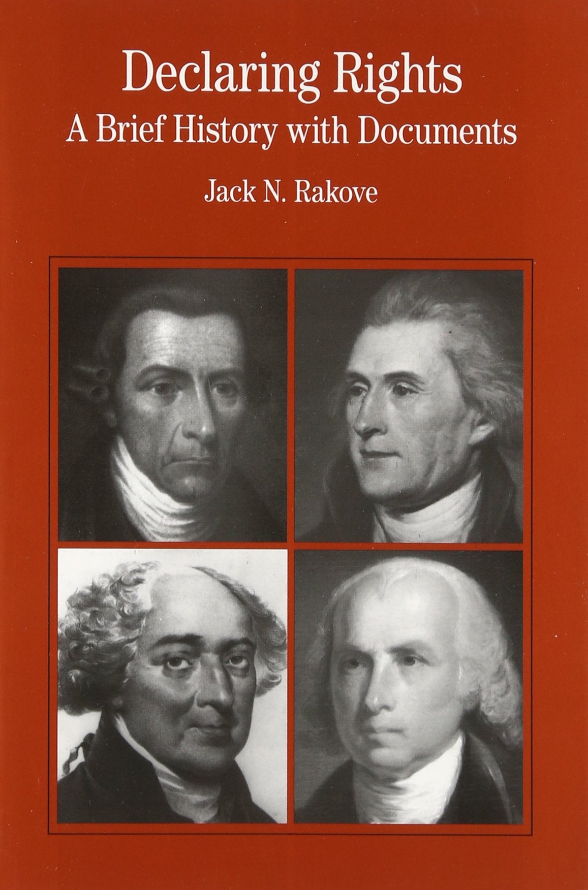 Declaring Rights: A Brief History with Documents