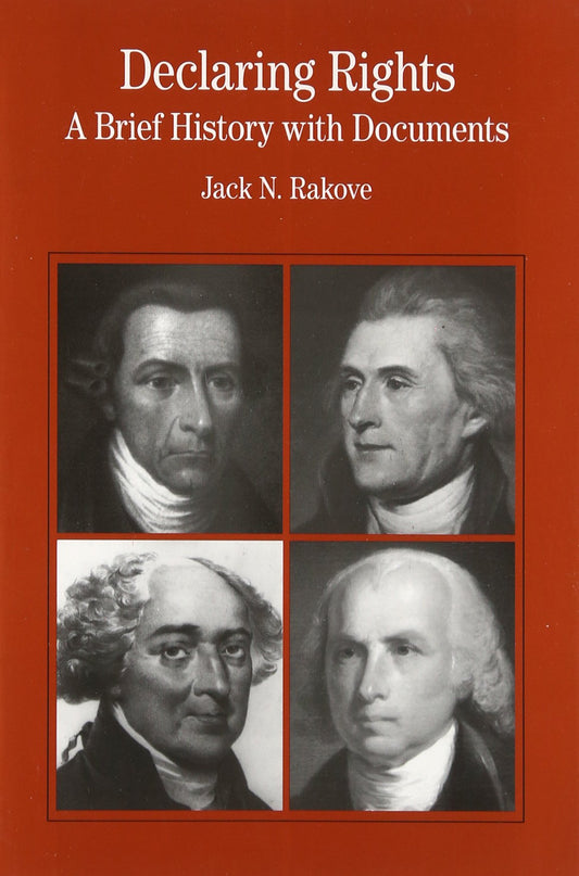 Declaring Rights: A Brief History with Documents