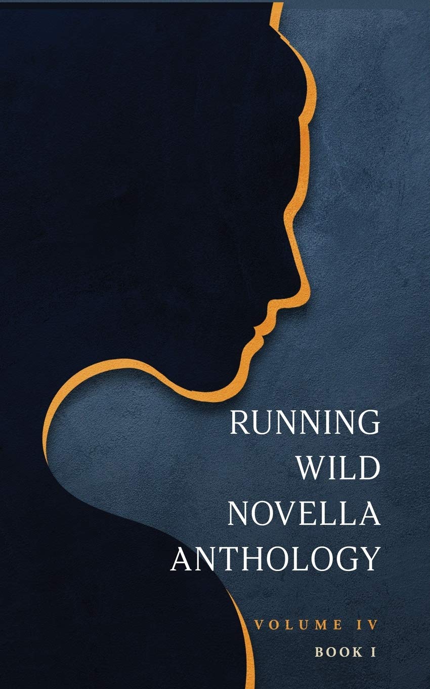 Running Wild Novella Anthology, Volume 4 Book 1